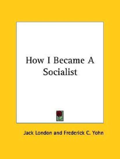 How I Became a Socialist