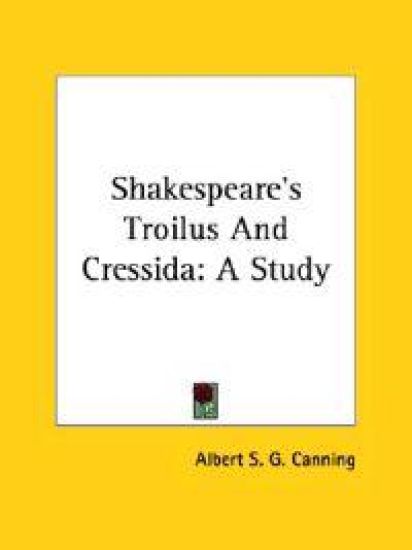 Shakespeare's Troilus and Cressida