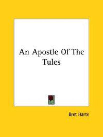 An Apostle of the Tules