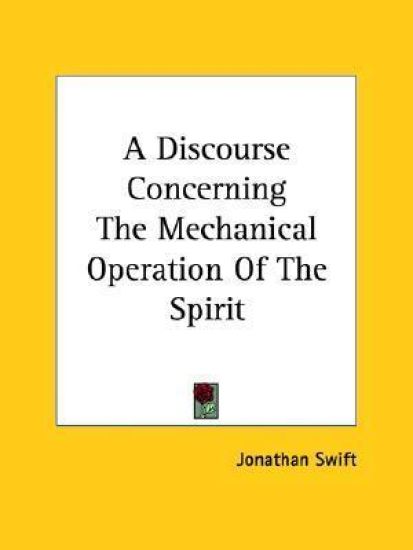 A Discourse Concerning the Mechanical Operation of the Spirit