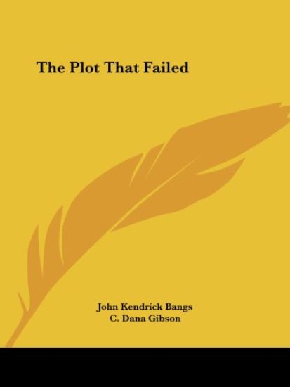 The Plot That Failed
