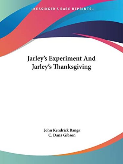 Jarley's Experiment and Jarley's Thanksgiving