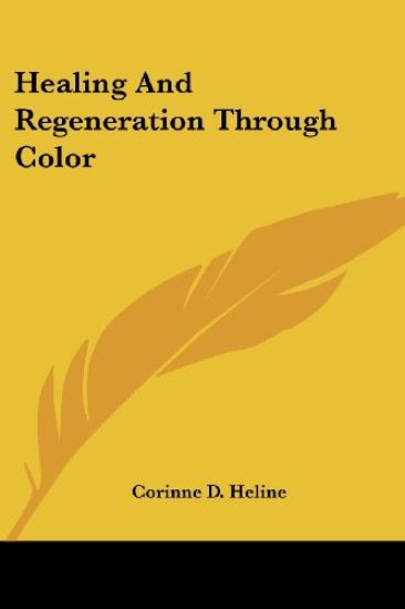 Healing and Regeneration Through Color