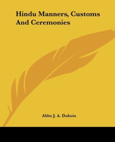 Hindu Manners, Customs And Ceremonies