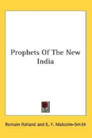 Prophets of the New India