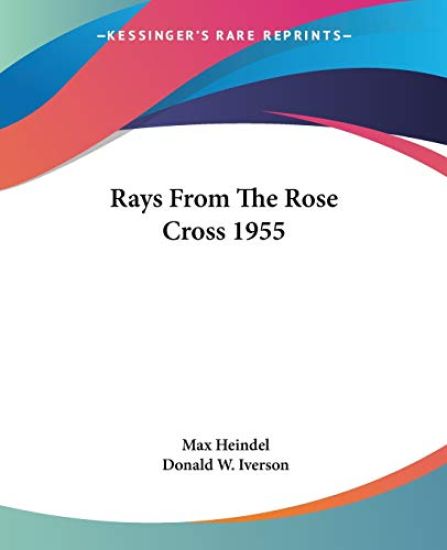 Rays from the Rose Cross 1955