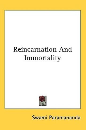 Reincarnation and Immortality