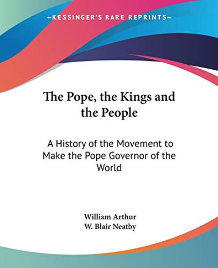 The Pope, the Kings And the People: a Hi