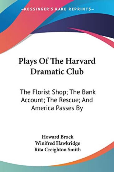 Plays of the Harvard Dramatic Club