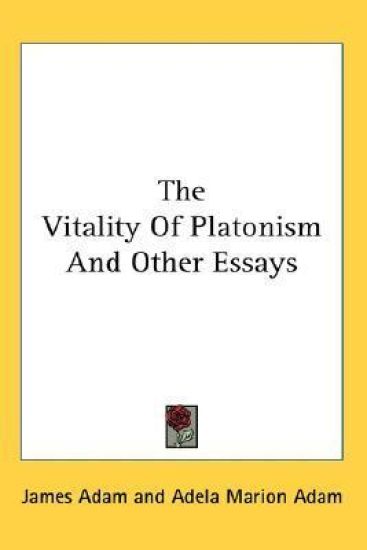 The Vitality of Platonism and Other Essays