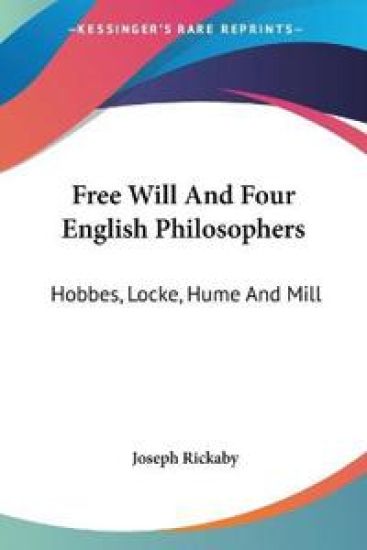Free Will And Four English Philosophers