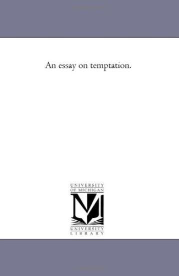 An Essay on Temptation.