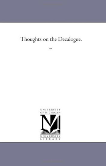 Thoughts On the Decalogue. ...