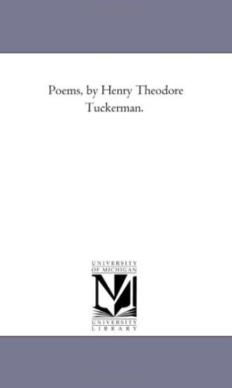 Poems, by Henry theodore Tuckerman.