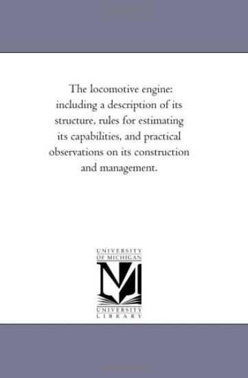 The Locomotive Engine