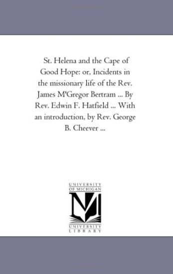 St. Helena and the Cape of Good Hope
