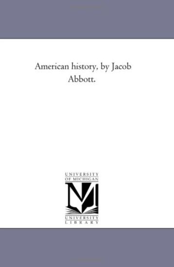 American History, by Jacob Abbott. Vol. 3