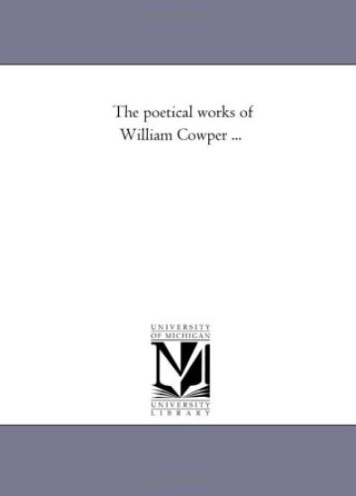 The Poetical Works of William Cowper Avol. 2