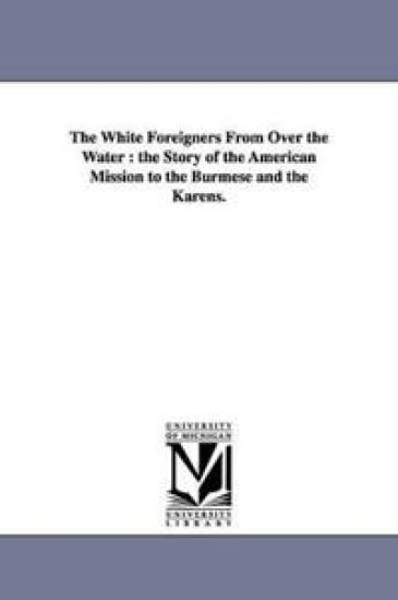 The White Foreigners From Over the Water