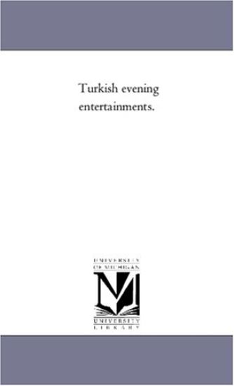 Turkish Evening Entertainments.