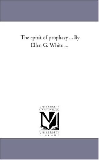 The Spirit of Prophecy ... by Ellen G. White Avol. 2