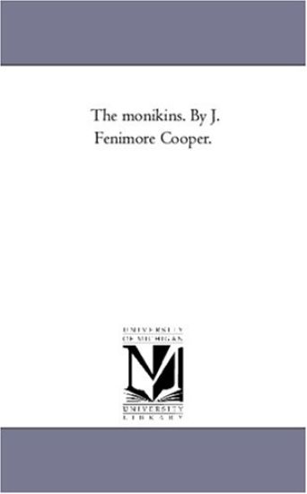 The Monikins. by J. Fenimore Cooper.