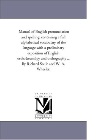 Manual of English Pronunciation and Spelling