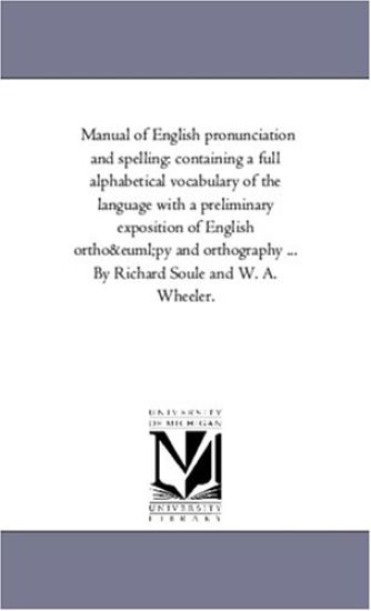 Manual of English Pronunciation and Spelling