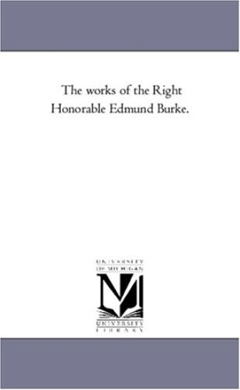 The Works of the Right Honorable Edmund Burke. Vol. 3