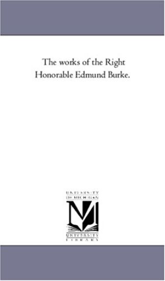 The Works of the Right Honorable Edmund Burke. Vol. 2