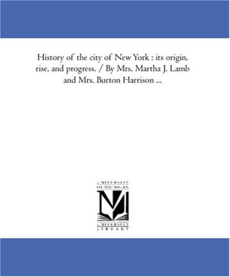 History of the City of New York