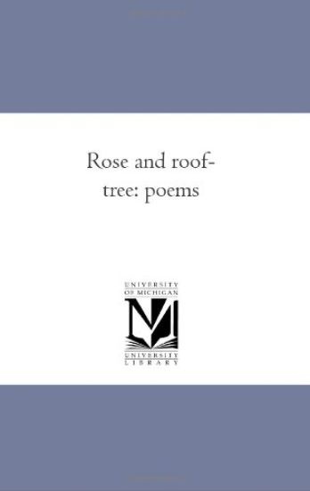 Rose and roof-tree
