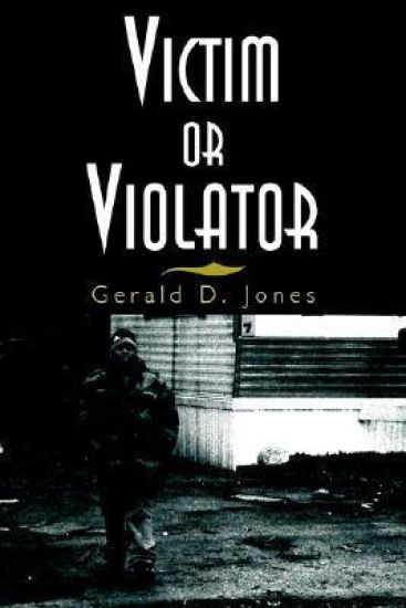 Victim or Violator