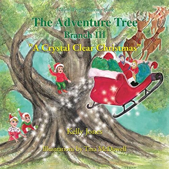 The Adventure Tree - Branch Iii ''A Crystal Clear Christmas''