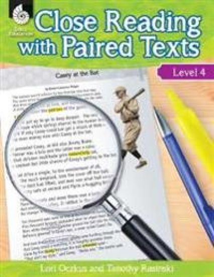 Close Reading with Paired Texts Level 4