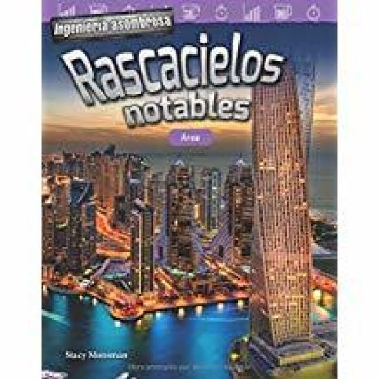 Ingeniería Asombrosa: Rascacielos Notables: Área