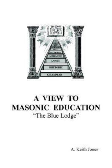 A View To Masonic Education