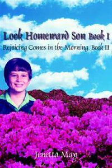 Look Homeward Son Book I