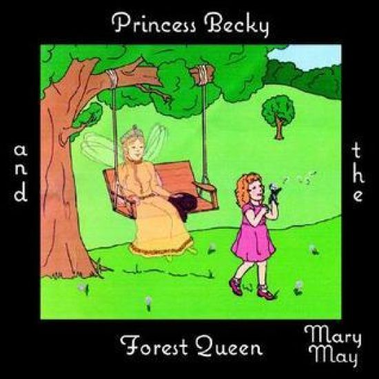 Princess Becky and the Forest Queen