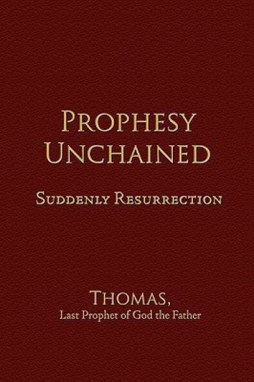 Prophesy Unchained