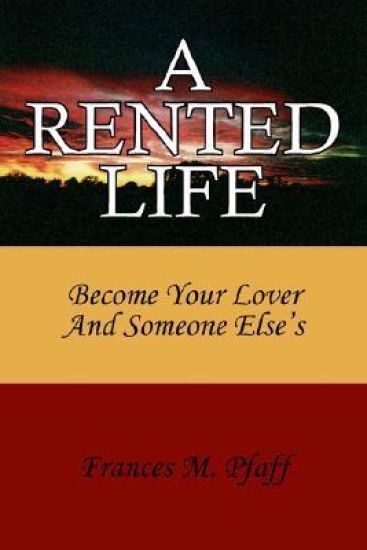 A Rented Life