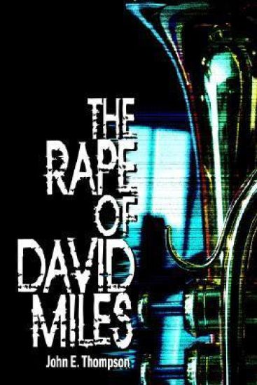 The Rape of David Miles