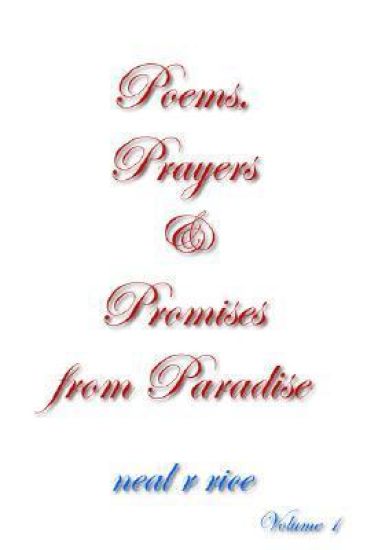 Poems, Prayers and Promises from Paradise
