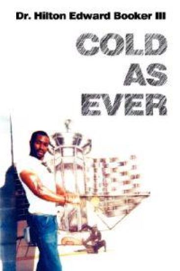Cold as Ever