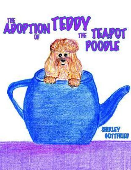 THE Adoption of Teddy the Teapot Poodle