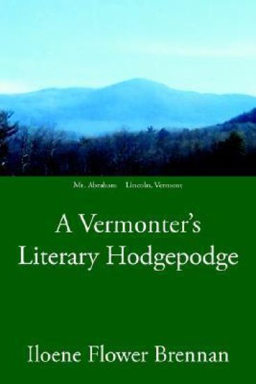 A Vermonter's Literary Hodgepodge