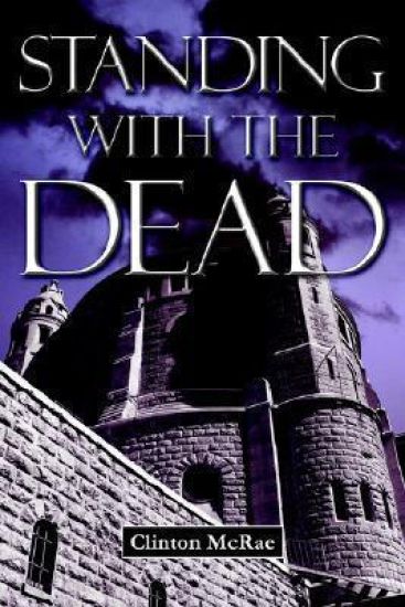 Standing with the Dead