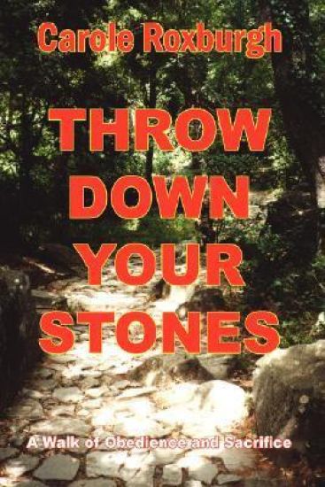 Throw Down Your Stones