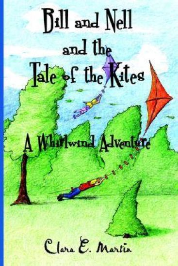 Bill and Nell and the Tale of the Kites