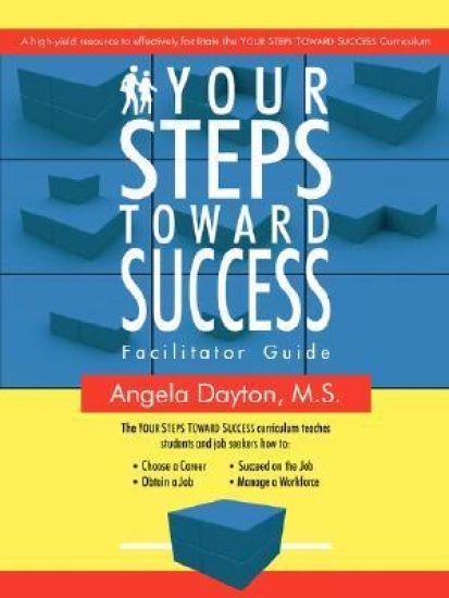 Your Steps Toward Success Facilitator Guide